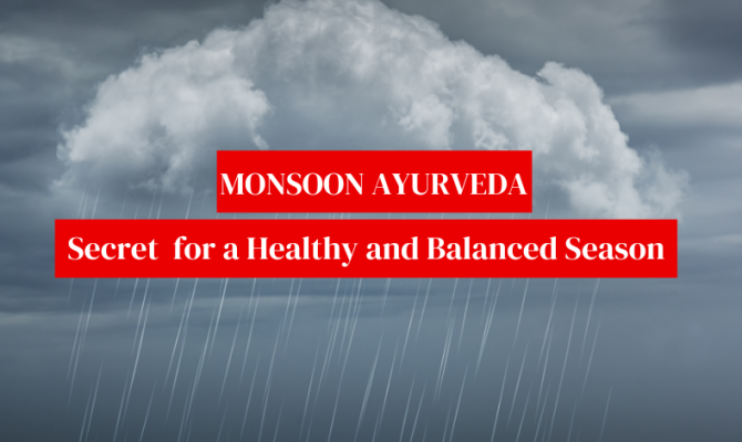 Monsoon Ayurveda